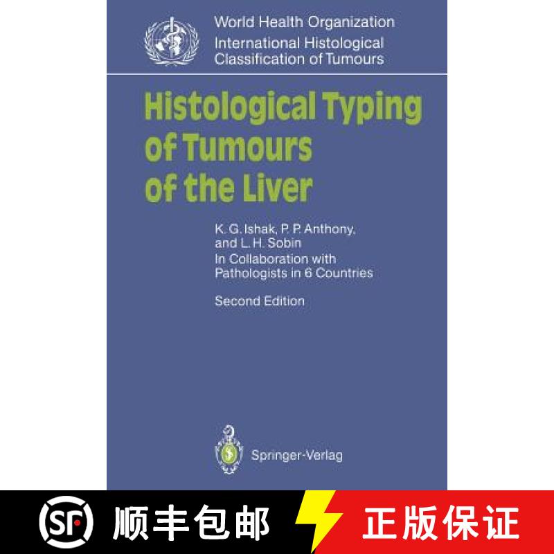 【3-4周达】Histological Typing of Tumours of the Liver [9783540581543]