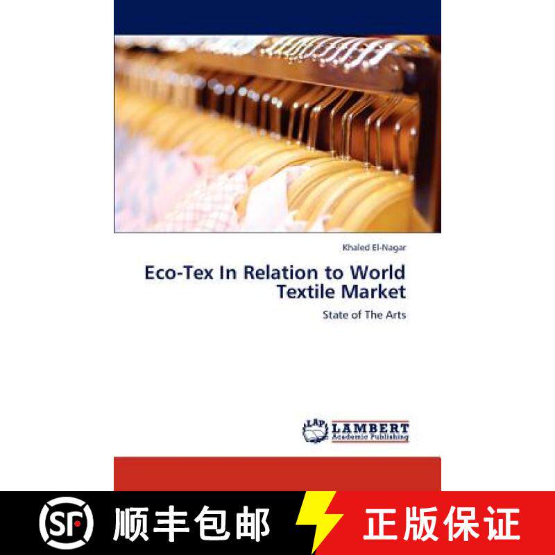 预订 Eco-Tex in Relation to World Textile Market [9783659307775]
