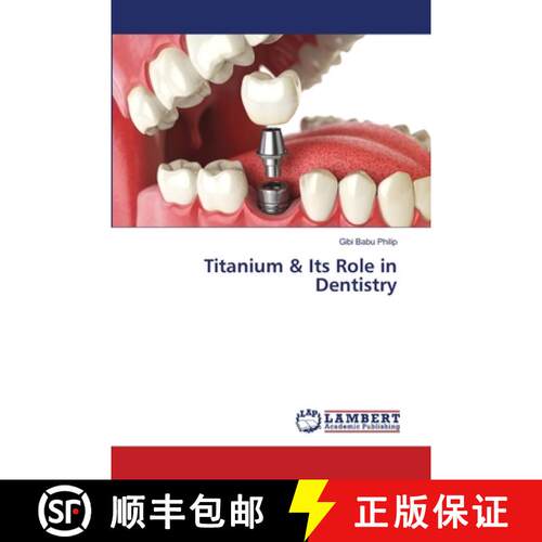 预订 Titanium & Its Role in Dentistry [9786139828746]