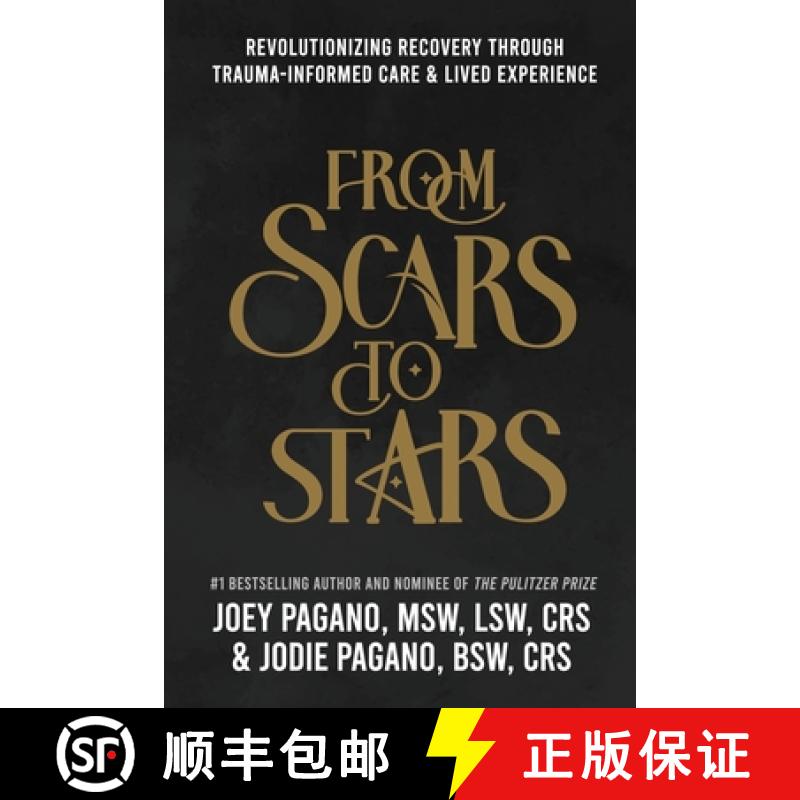 【3-4周达】From Scars to Stars: Revolutionizing Recovery Through Trauma-Informed Care & Lived Experience [9798218347857]