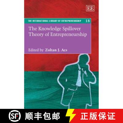 【3-4周达】The Knowledge Spillover Theory of Entrepreneurship (The International Library of Entrepren... [9781848442351]
