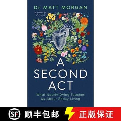 【3-4周达】精装 A Second Act : What Nearly Dying Teaches Us About Really Living [9781398532335]