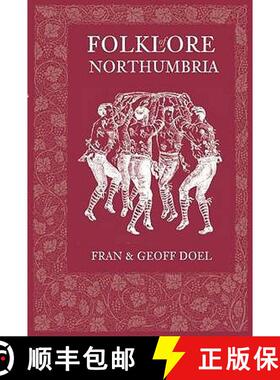 【3-4周达】Folklore of Northumbria [9780752448909]