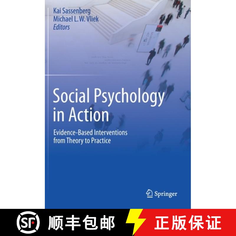 【3-4周达】Social Psychology in Action : Evidence-Based Interventions from Theory to Practice [9783030137908]