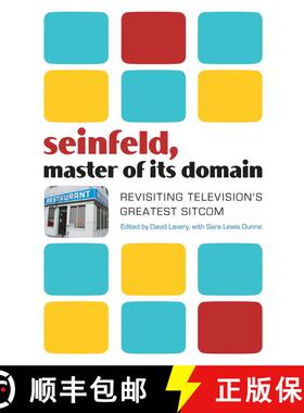 【3-4周达】Seinfeld, Master of Its Domain: Revisiting Television's Greatest Sitcom [9780826418036]