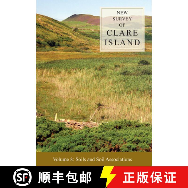 预订 New Survey of Clare Island Volume 8: Soils and Soil Associations: Volume 8: Soils and Soil Assoc... [9781908996077]
