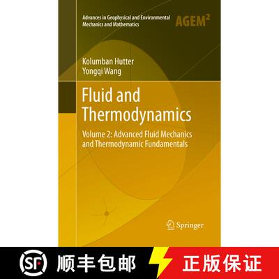 【3-4周达】Fluid and Thermodynamics : Volume 2: Advanced Fluid Mechanics and Thermodynamic Fundamenta... [9783319815626]