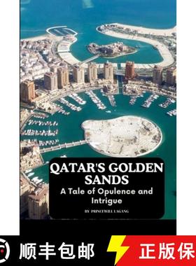 预订 Qatar's Golden Sands: A Tale of Opulence and Intrigue [9789642125036]