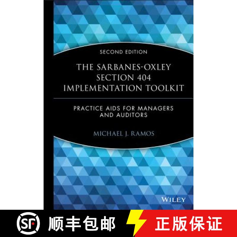 【3-4周达】The Sarbanes-Oxley Section 404 Implementation Toolkit: Practice Aids For Managers And Audi... [9780470169315]