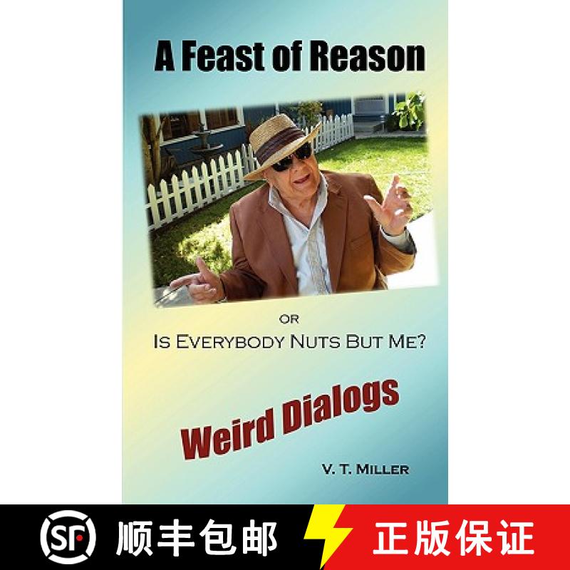 【3-4周达】A Feast of Reason Or, Is Everybody Nuts But Me? [9780978878597]