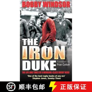 Life Working and Times Windsor Iron 9781845967222 Rugby Hero Bobby The Duke Class 4周达