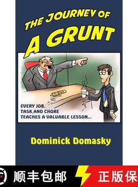 预订 The Journey of a Grunt: Every job, task, and chore has taught us something [9780998119465]