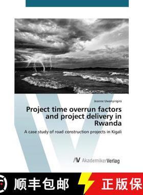 预订 Project time overrun factors and project delivery in Rwanda [9783639866742]