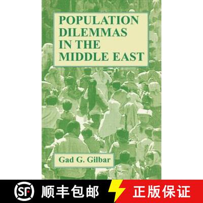 【3-4周达】Population Dilemmas in the Middle East: Essays in Political Demography and Economy [9780714642444]