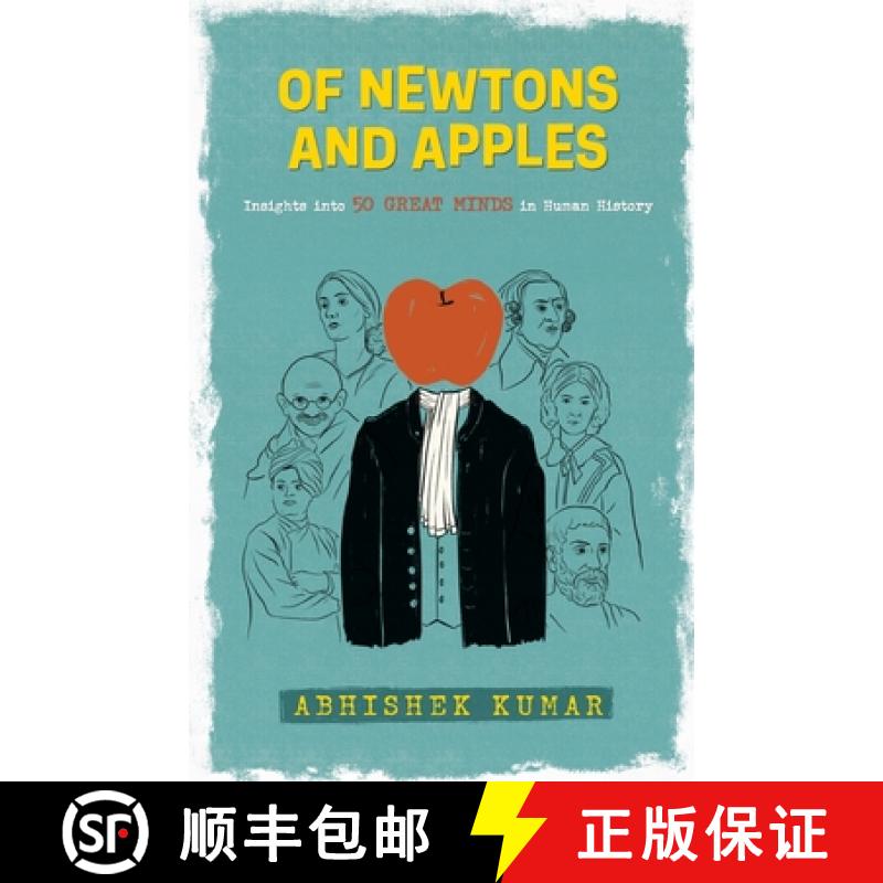 【2-3周达】Of Newtons And Apples: Insights Into 50 Great Minds In Human History [9789392209246]
