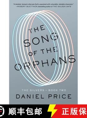 【3-4周达】The Song of the Orphans: The Silvers Book Two [9780399164996]