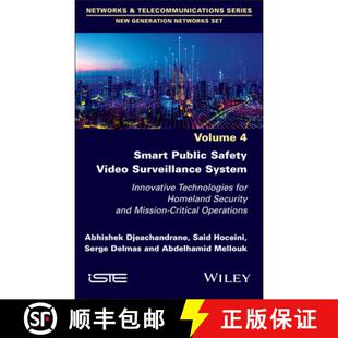 【3-4周达】Smart Public Safety Video Surveillance System: Innovative Technologies for Homeland Securi... [9781836690542]