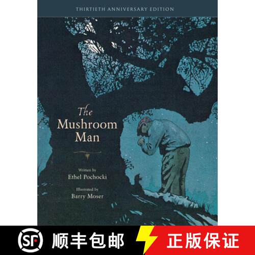 【3-4周达】精装 The Mushroom Man: 30th Anniversary Edition (30th Anniversary) [9781958394311]