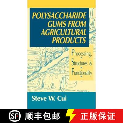 【3-4周达】Polysaccharide Gums from Agricultural Products: Processing, Structures and Functionality [9781566769341]