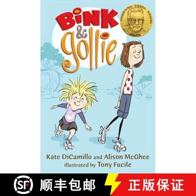 【3-4周达】Bink and Gollie: (A Tale of Friendship, Roller Skates, and Big Adventure - An Illustrated ... [9780763659547]