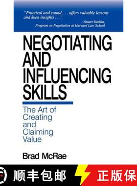 【3-4周达】Negotiating and Influencing Skills: The Art of Creating and Claiming Value [9780761911852]