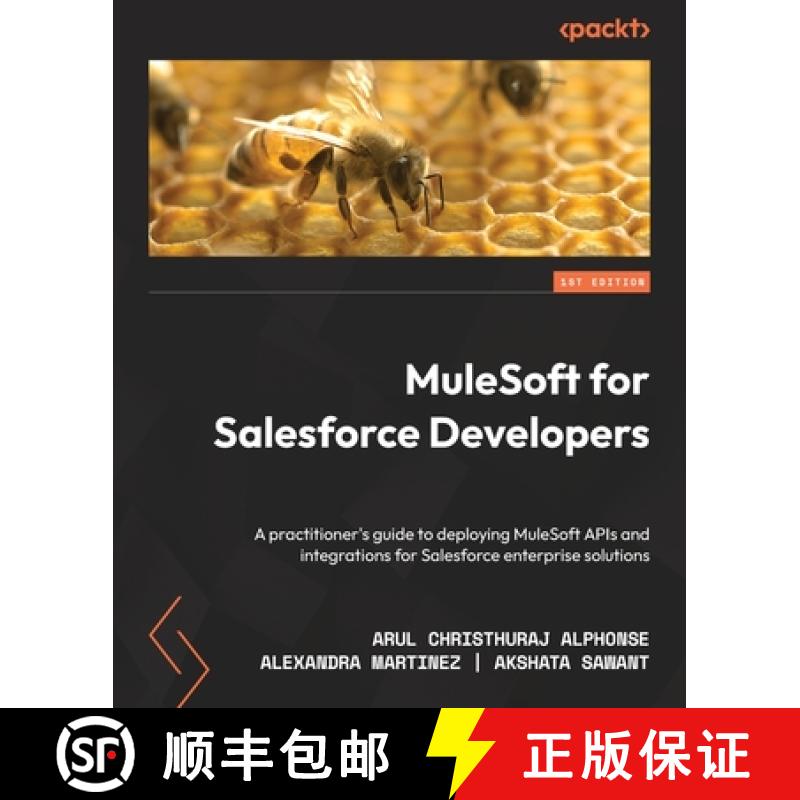 预订 MuleSoft for Salesforce Developers: A practitioner's guide to deploying MuleSoft APIs and integr... [9781801079600]