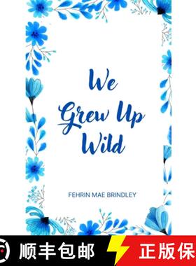 【3-4周达】We Grew Up Wild [9789358367829]