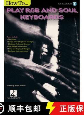预订 How to Play R&B Soul Keyboards: How To Play R&B Soul Keyboards [9781495093203]