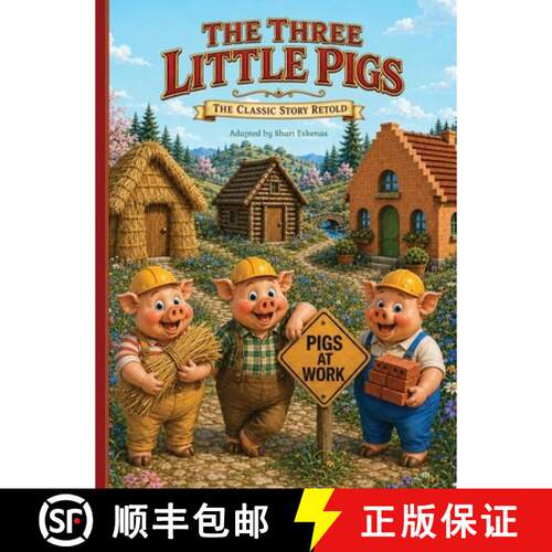 【3-4周达】精装 The Three Little Pigs: The Classic Story Retold [9798988183570]