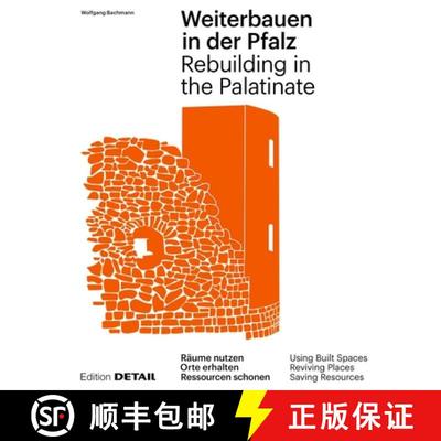 【3-4周达】Weiterbauen in Der Pfalz / Rebuiding in the Palatinate: Substanz Erhalten - Ressourcen Sch... [9783955535773]