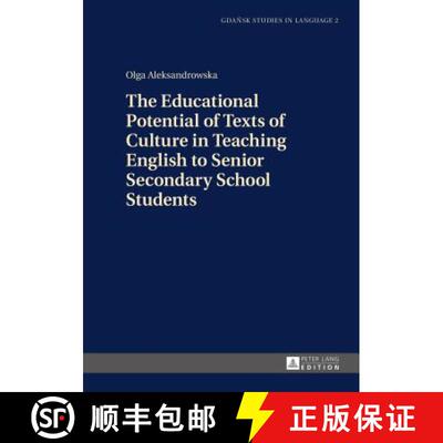 【3-4周达】精装 The Educational Potential of Texts of Culture in Teaching English to Senior Secondary... [9783631644317]