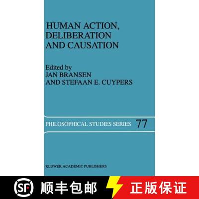 【4周达】Human Action, Deliberation and Causation [9780792352044]