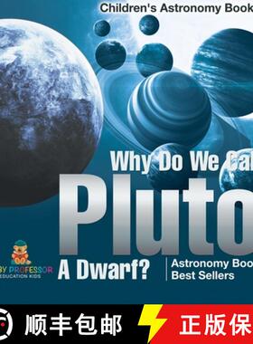 【3-4周达】Why Do We Call Pluto A Dwarf? Astronomy Book Best Sellers | Children's Astronomy Books [9798869412997]