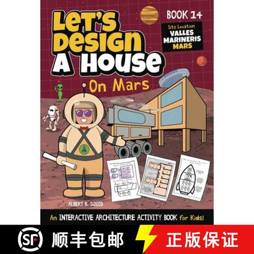 【3-4周达】Let's Design A House On Mars: An Interactive Architecture Activity Book For Kids [9781959209171]