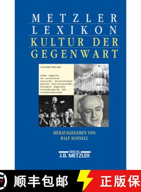 【3-4周达】Metzler Lexikon Kultur Der Gegenwart: Themen Und Theorien, Formen Und Institutionen Seit 1945 [9783476016225]
