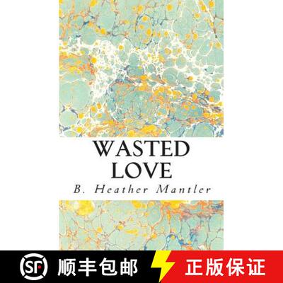 【3-4周达】Wasted Love [9781927507049]