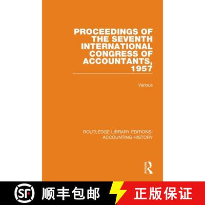 【3-4周达】Proceedings of the Seventh International Congress of Accountants, 1957 [9780367497378]