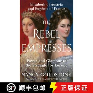 Elisabeth Glamour Empresses The Power Austria th... Eugénie Rebel France 4周达 9781399603997 and