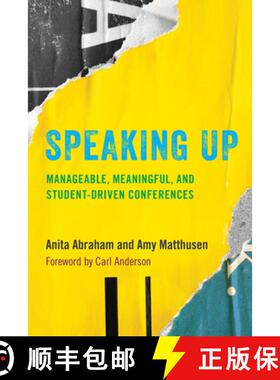 预订 Speaking Up : Manageable, Meaningful, and Student-Driven Conferences [9781475853704]