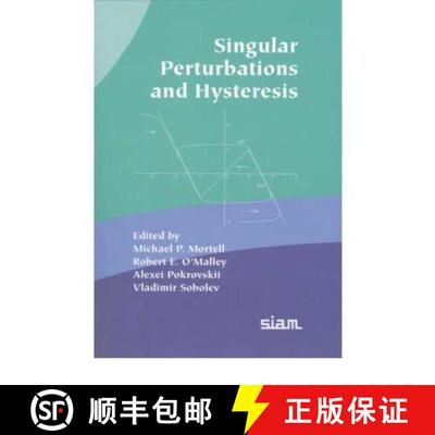 【3-4周达】Singular Perturbations in Hysteresis [9780898715972]