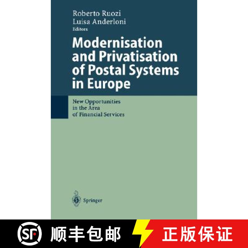 【3-4周达】Modernisation and Privatisation of Postal Systems in Europe : New Opportunities in the Are... [9783540427773]