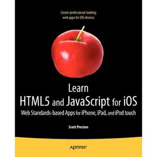 iOS 9781430240389 iPhone Web for JavaScript HTML5 4周达 iPod Learn iPad touch Standards based and Apps