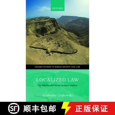 【3-4周达】精装 Localized Law: The Babatha and Salome Komaise Archives [9780198777335]