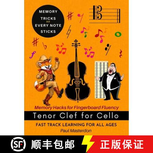 【3-4周达】Tenor Clef for Cello - Visual Memory Hacks for Fingerboard Fluency: Fast Track Learning Te... [9781807660918]