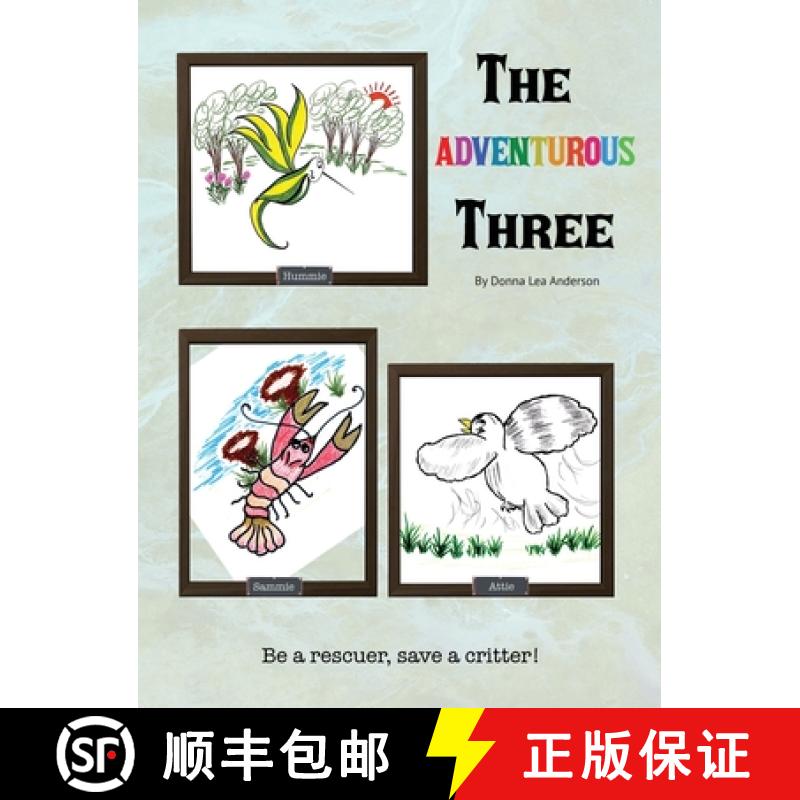 【2-3周达】The Adventurous Three [9781733469623]