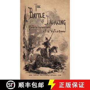 9781474539418 THE DORKING Reminiscences 4周达 BATTLE Volunteer