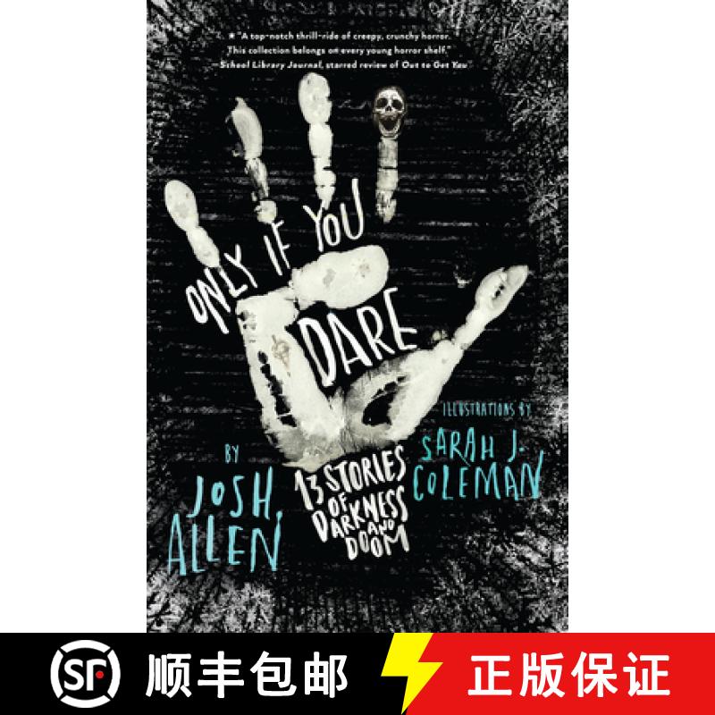 【3-4周达】Only If You Dare: 13 Stories of Darkness and Doom [9780823454570]