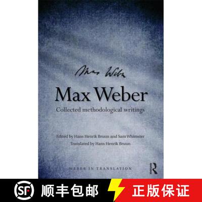 【3-4周达】Max Weber: Collected Methodological Writings [9780415478984]