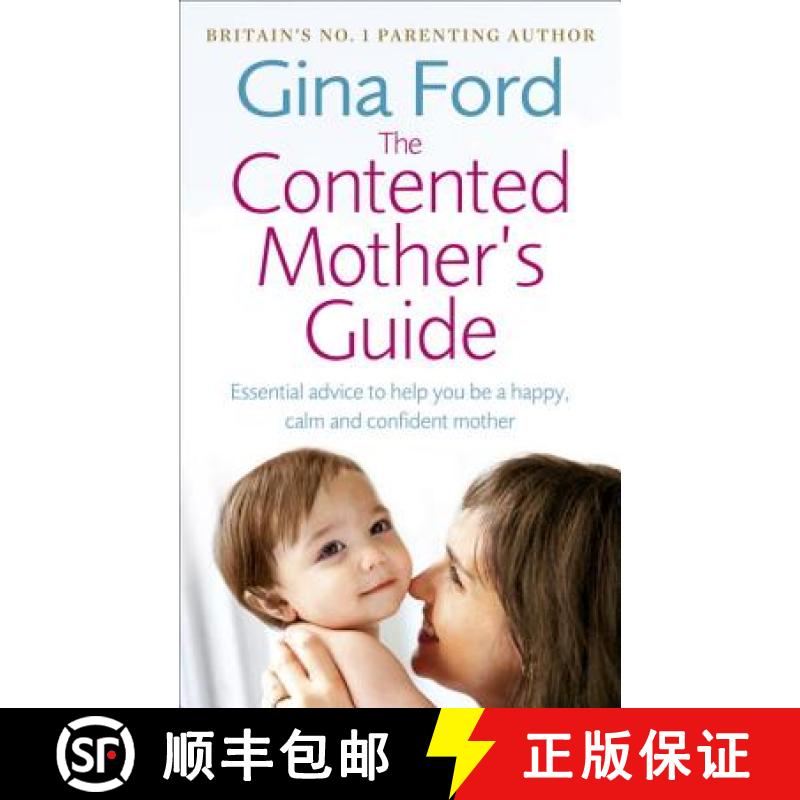 【3-4周达】The Contented Mothers Guide : Essential advice to help you be a happy, calm and confiden... [9780091912710]