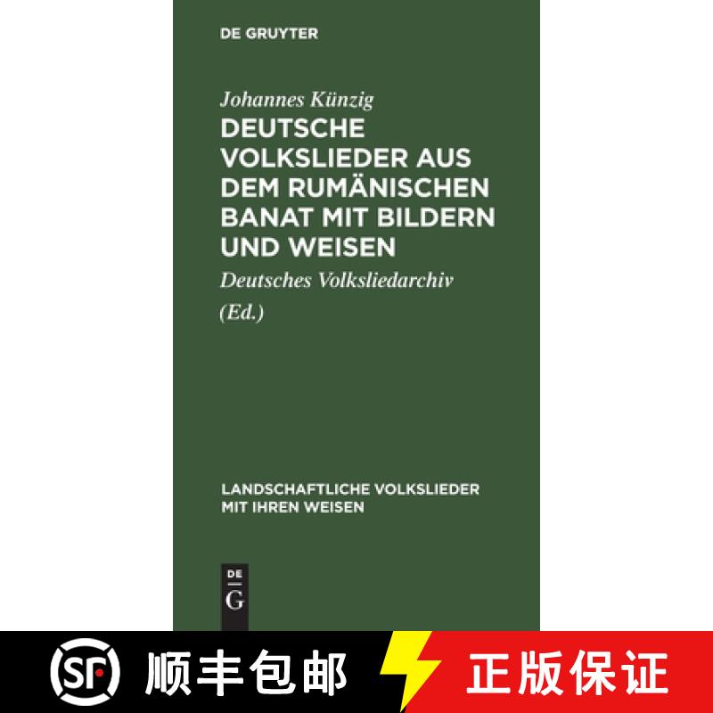 【2-3周达】Deutsche Volkslieder aus dem rumänischen Banat mit Bildern und Weisen [9783110993424]